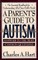 A Parent's Guide to Autism