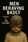 Men Behaving Badly