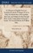 A Collection of English Exercises. Translated From the Writings of Cicero Only, for School-boys to Re-translate Into Latin; and Adapted to the Principal Rules in the Compendium of Erasmus's Syntax. The Second Edition. By William Ellis,