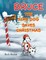 Bruce the Fire Dog Saves Christmas