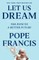 Let Us Dream