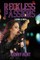 Reckless Passions