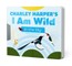 Charley Harper's I Am Wild in the Sky Board Book