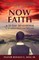 Now Faith