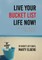 Live Your Bucket List Life Now