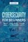 Cybersecurity for Beginners