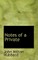 Notes of a Private