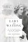 Lady in Waiting