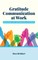 Gratitude Communication at Work