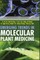 Emerging Trends in Molecular Plant Medicine