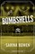 Bowen, S: Bombshells