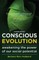 Conscious Evolution
