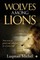 Wolves Among Lions