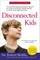 Disconnected Kids