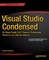 Visual Studio Condensed