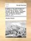 A treatise on the administration of the finances of France. In three volumes. By Mr. Necker. Translated from the genuine French edition, 1784, by Thomas Mortimer, ... Volume 1 of 3