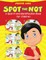 Spot the Not (A Spot-It and Identification Book for Children)