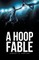 A Hoop Fable