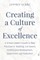 Creating a Culture of Excellence