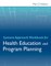 Systems Approach Workbook for Health Education and Program Planning