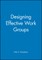 Designing Effective Work Group