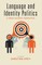 Language and Identity Politics