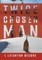 Twice Chosen Man