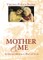 Mother & Me