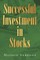 Successful Investment in Stocks