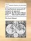 A Mechanical Account of Poisons in Several Essays. by Richard Mead, M.D. ... the Fourth Edition.
