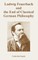 Ludwig Feuerbach and the End of Classical German Philosophy