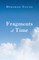 Fragments of Time