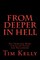 From Deeper in Hell