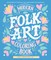 Modern Folk Art Coloring Book