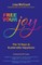 Do Joy Now (Despite It All)