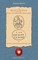 The Gnostic Heresies of the First and Second Centuries