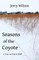 Seasons of the Coyote