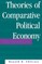 Theories Of Comparative Political Economy