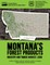 Montana's Forest Products Industry and Timber Harvest, 2009