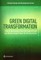 Catalyzing the Green Digital Transformation in Low- And Middle-Income Economies