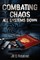 Combating Chaos