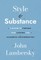 Style and Substance: A Guide to Finding and Joining the Academic Conversation