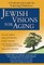 Jewish Visions for Aging