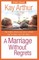 A Marriage Without Regrets Study Guide