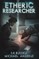 Etheric Researcher