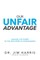 Our Unfair Advantage