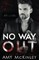 No Way Out