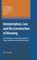 Interpretation, Law and the Construction of Meaning