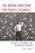 The Wrong Direction for Today's Schools