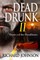 Dead Drunk II